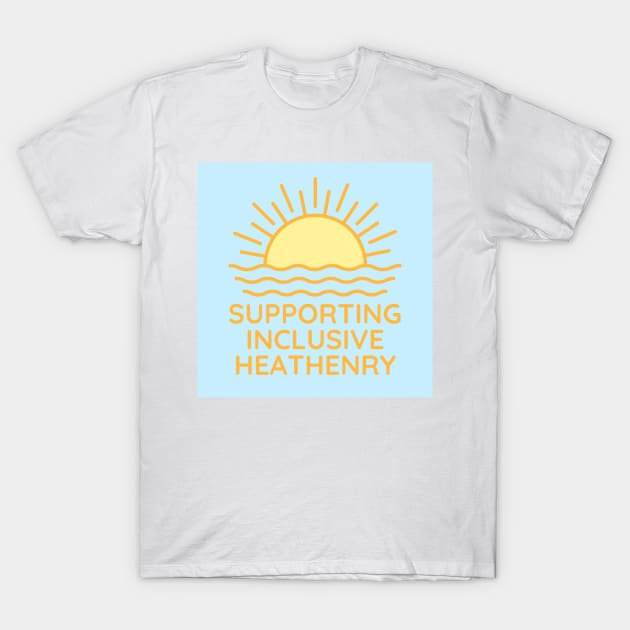 Inclusive Heathenry 2 T-Shirt by Spiritsunflower